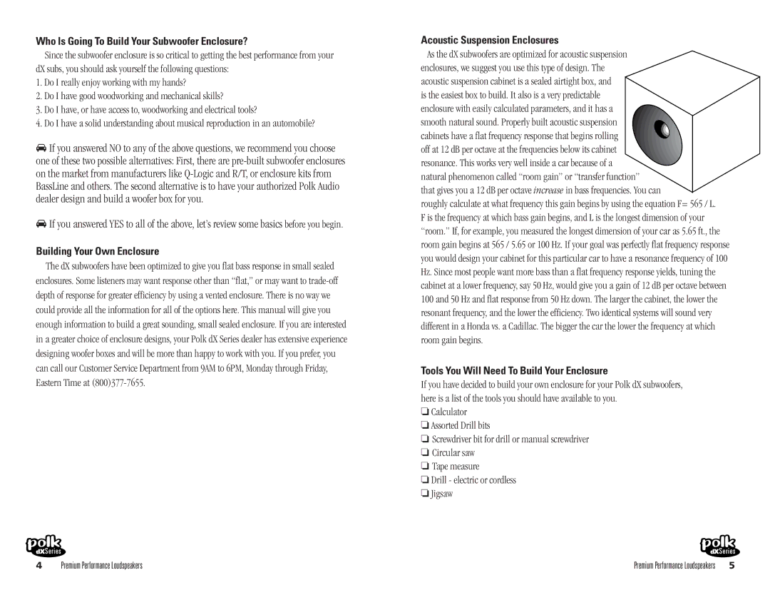 Polk Audio dX8 owner manual Who Is Going To Build Your Subwoofer Enclosure?, Building Your Own Enclosure 