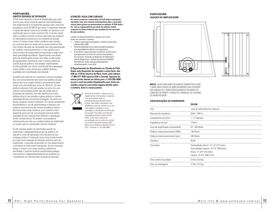 Polk Audio DXI108 manual Limites Seguros DE Operação, Atenção Ouça COM Cuidado, Ligação do Amplificador 