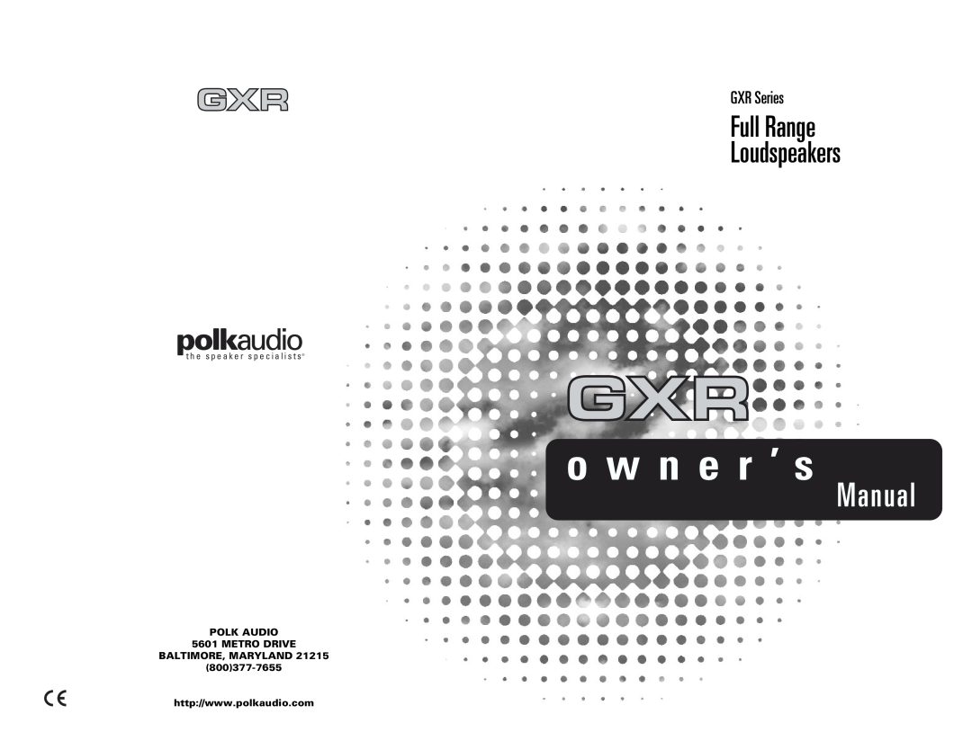 Polk Audio GXR4 manual o w n e r ’ s, Manual, Full Range Loudspeakers, GXR Series, 800377-7655 