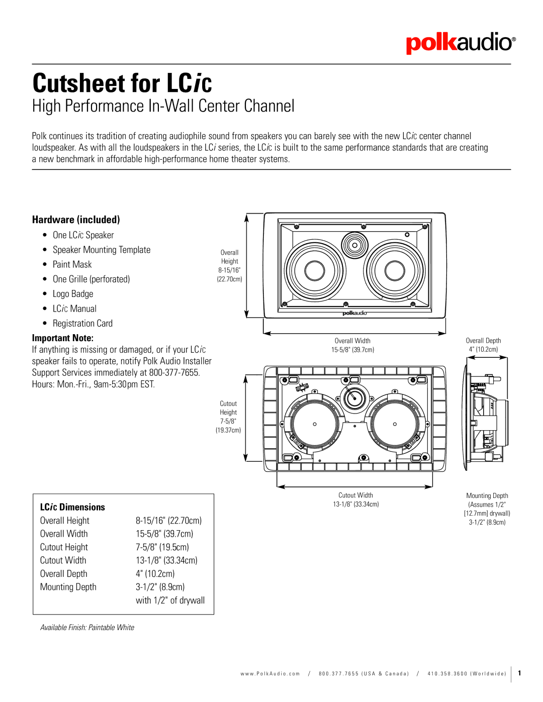 Polk Audio High Performance In-Wall Center Channel dimensions Important Note, LC i C Dimensions 