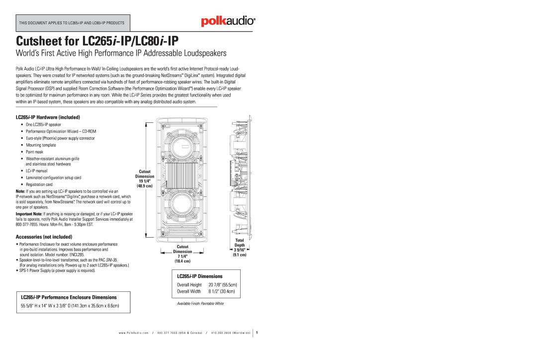 Polk Audio dimensions LC265i-IPHardware included, Accessories not included, LC265i-IPPerformance Enclosure Dimensions 
