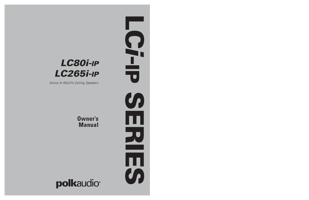 Polk Audio LC265i-IP, LC80i-IP owner manual Series 