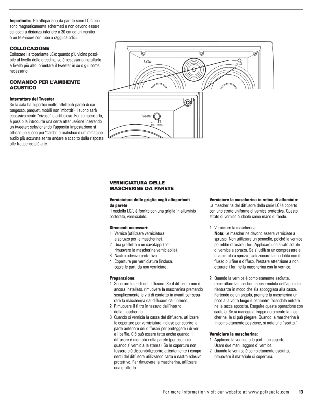 Polk Audio LCi-C owner manual Collocazione, Comando Per L’Ambiente Acustico, Interruttore del Tweeter, Strumenti necessari 