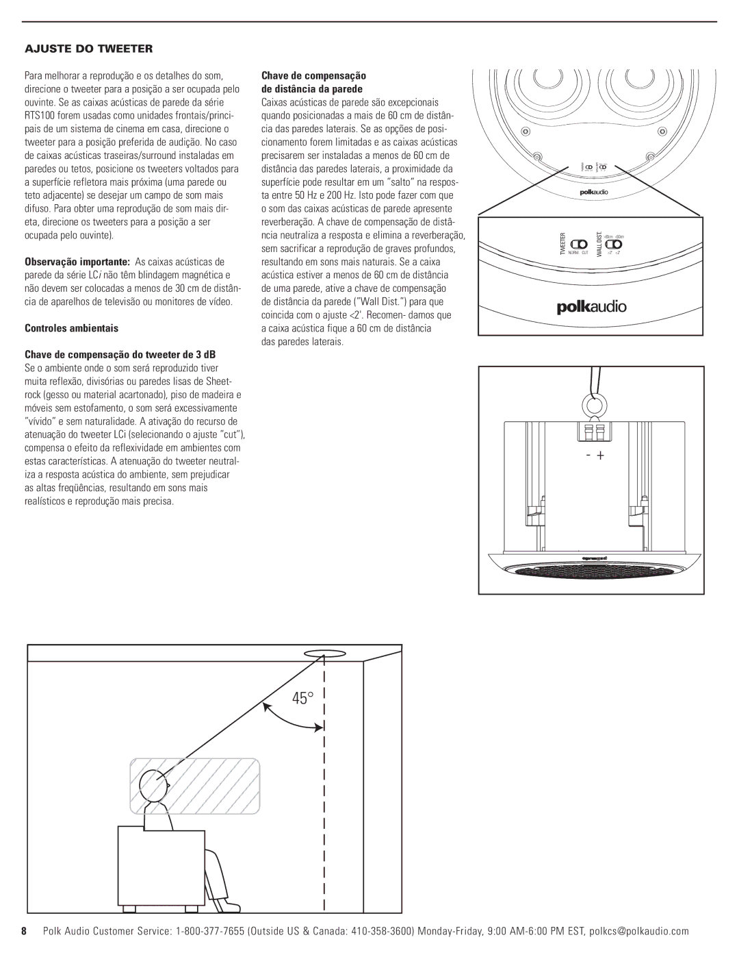 Polk Audio LCi-RTS100 owner manual Ajuste do Tweeter, Controles ambientais Chave de compensação do tweeter de 3 dB 