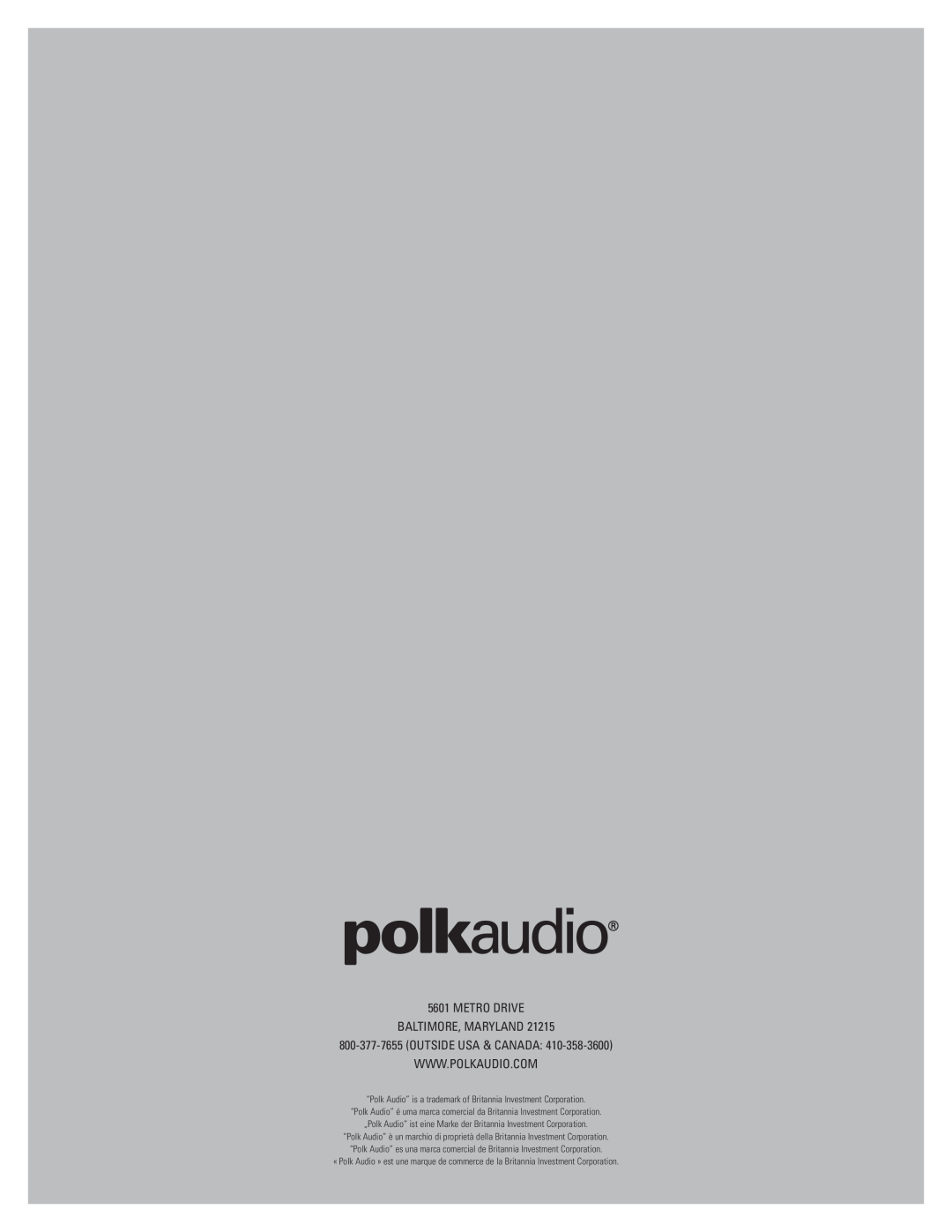 Polk Audio LCi-RTS100 owner manual Metro Drive Baltimore, Maryland, 800-377-7655OUTSIDE USA & CANADA 