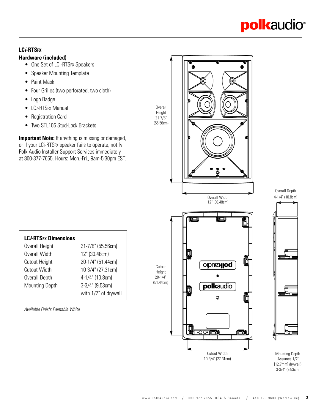 Polk Audio LCI-RTSC, LCI-RTSFX dimensions LCi-RTSFX Hardware included, Cutout Width 10-3/4 27.31cm, Overall Depth 4 10.8cm 