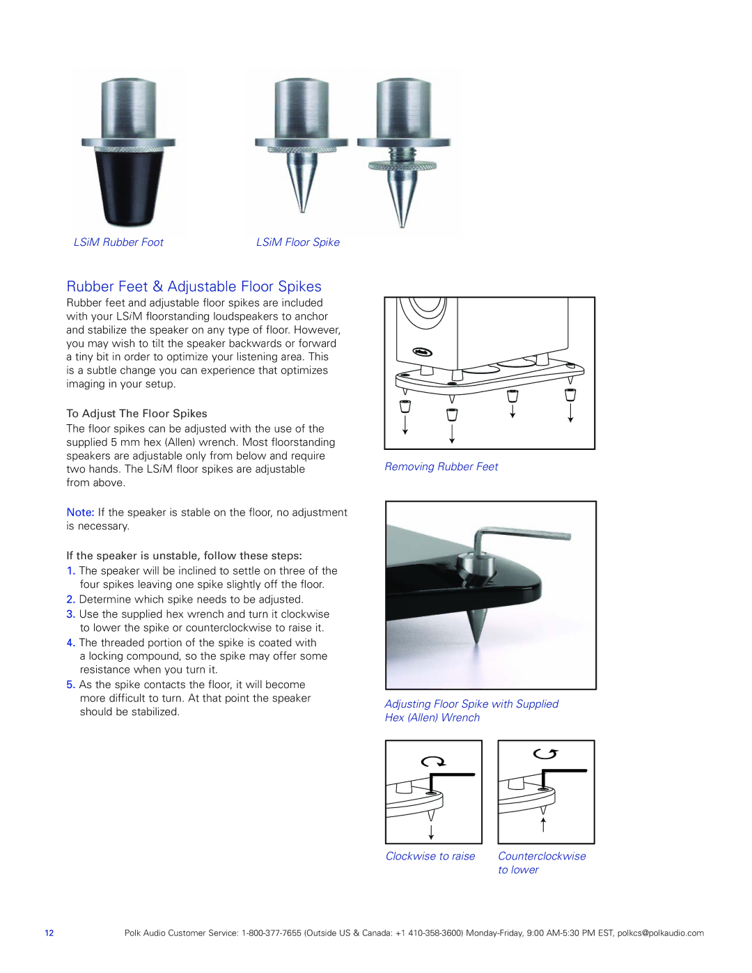 Polk Audio LSiM manual Rubber Feet & Adjustable Floor Spikes, To Adjust The Floor Spikes 