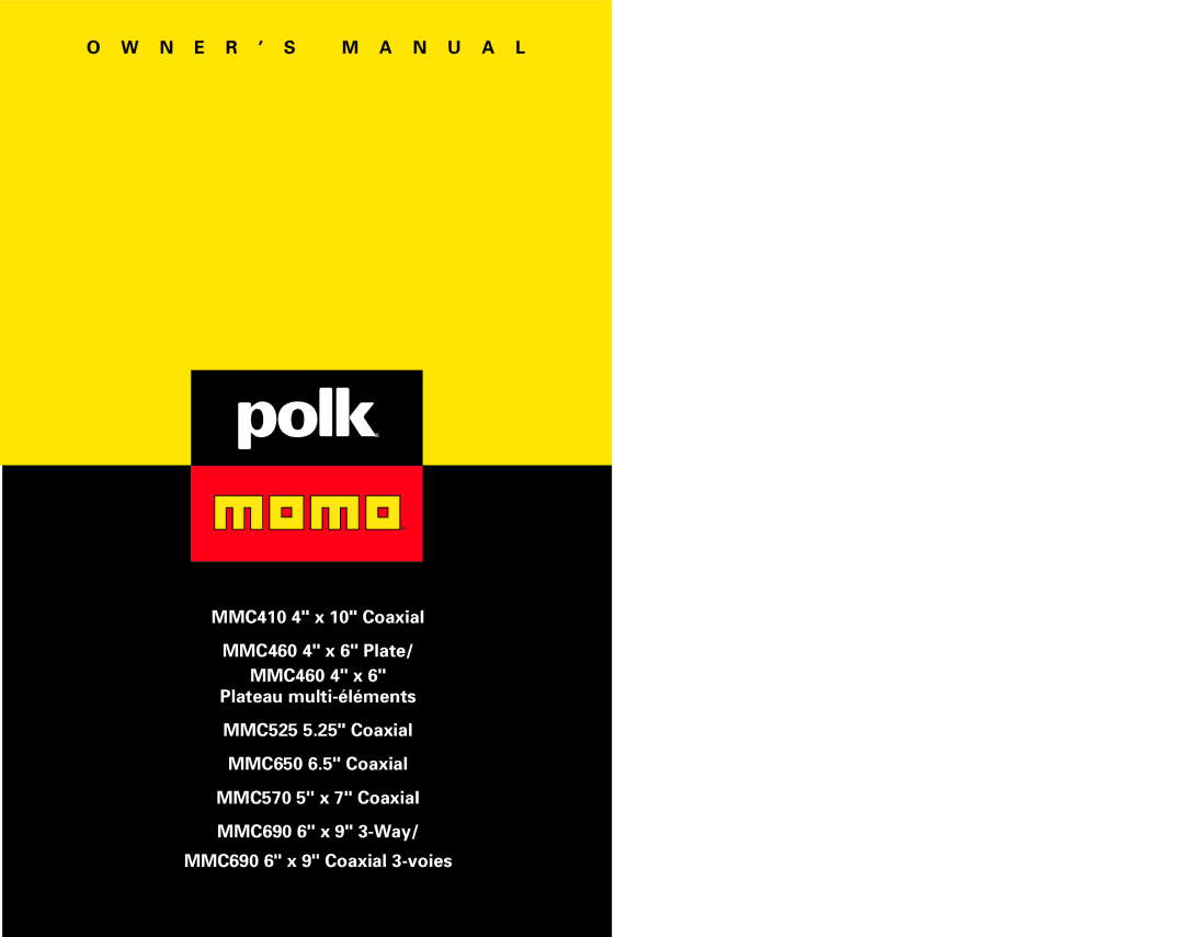 Polk Audio MMC410 owner manual N E R ’ S M a N U a L 