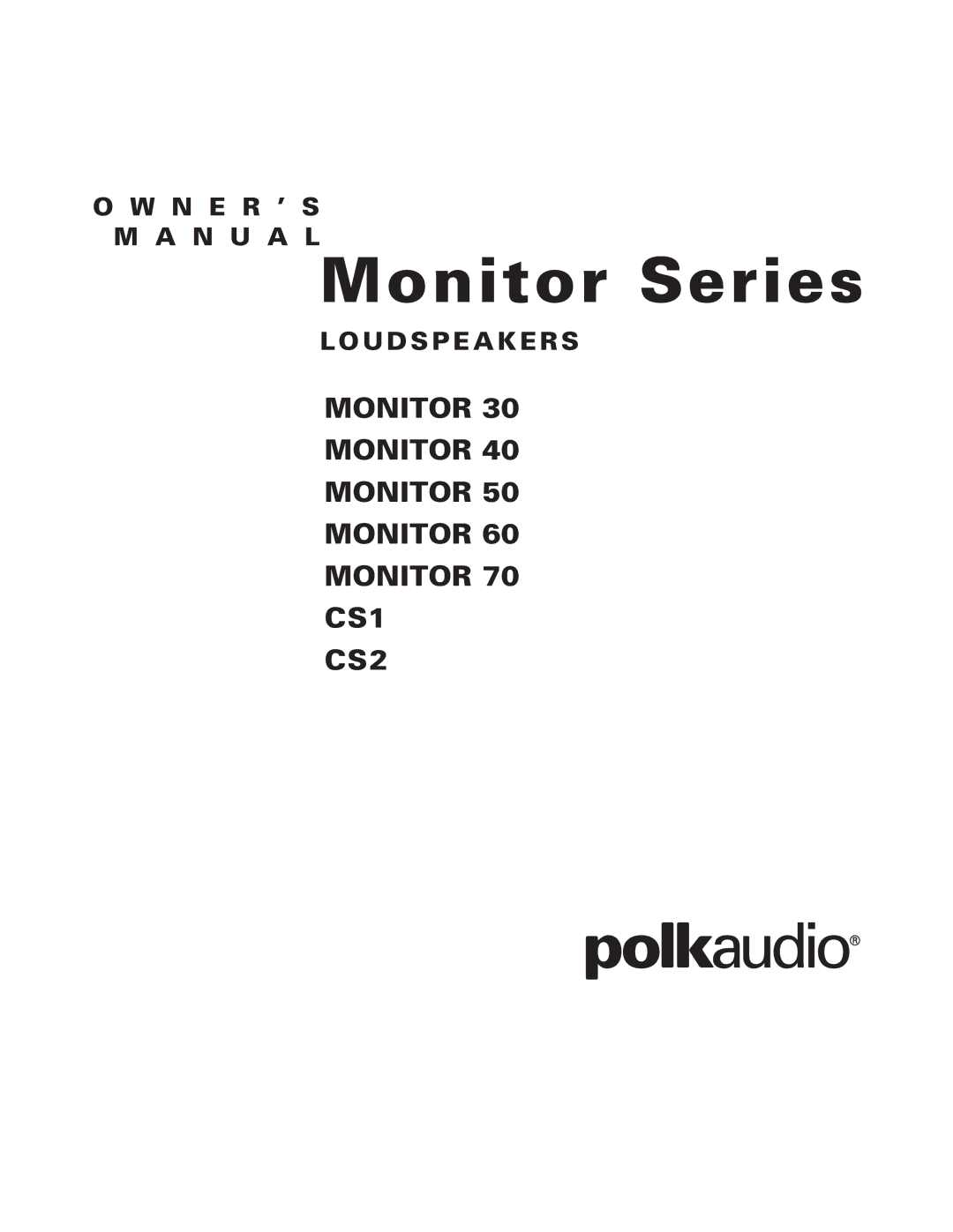 Polk Audio Monitor 60, MONITOR 30, Monitor 70, Monitor 50, 1, AM7092-A, AM6092-A, AM5095-A, AM7095-A owner manual Monitor Series 