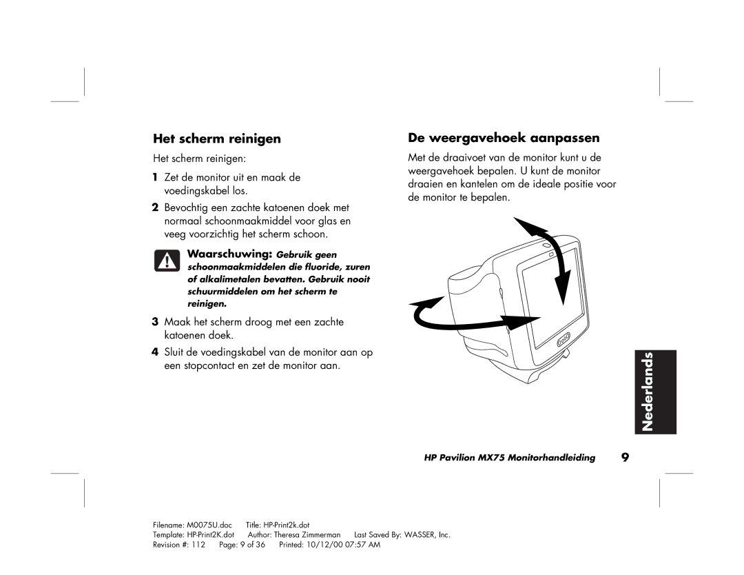 Polk Audio MX75 manual Het scherm reinigen, De weergavehoek aanpassen 