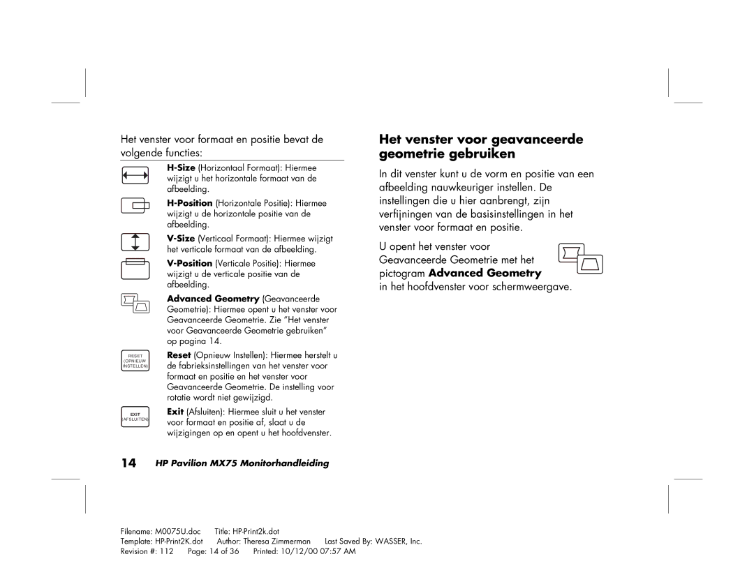 Polk Audio MX75 manual Het venster voor geavanceerde geometrie gebruiken, Het hoofdvenster voor schermweergave 