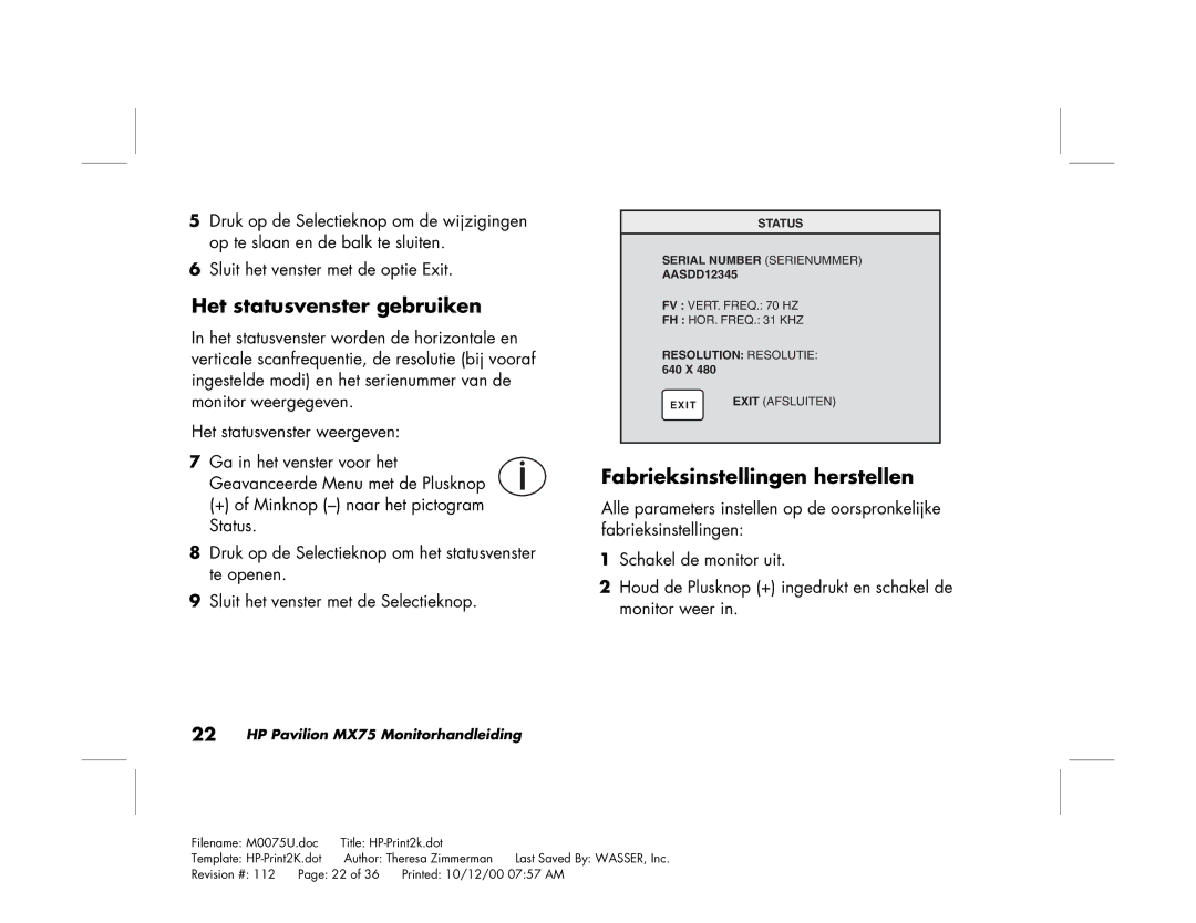 Polk Audio MX75 manual Het statusvenster gebruiken, Fabrieksinstellingen herstellen 