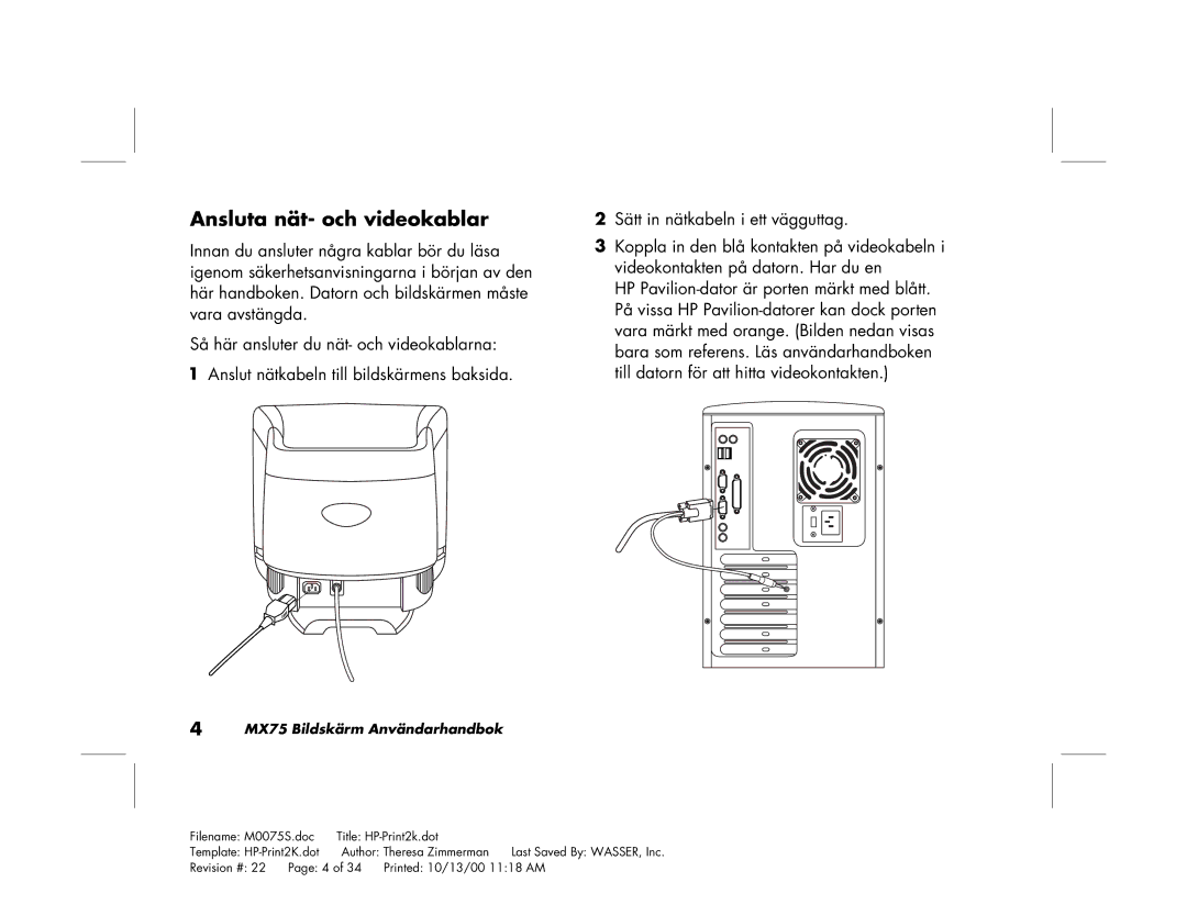 Polk Audio MX75 manual Ansluta nät- och videokablar 