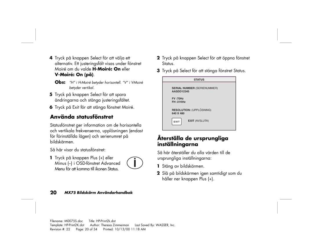 Polk Audio MX75 manual Använda statusfönstret, Återställa de ursprungliga inställningarna 