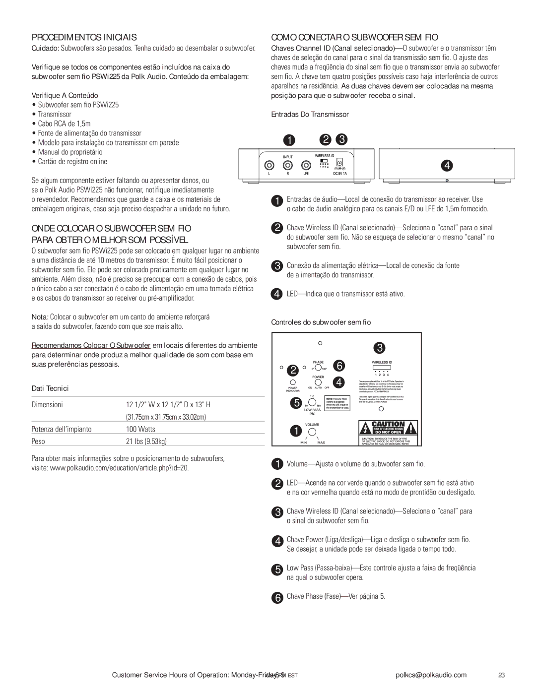 Polk Audio PSWi225 owner manual Procedimentos Iniciais Como Conectar O Subwoofer SEM FIO, Onde Colocar O Subwoofer SEM FIO 