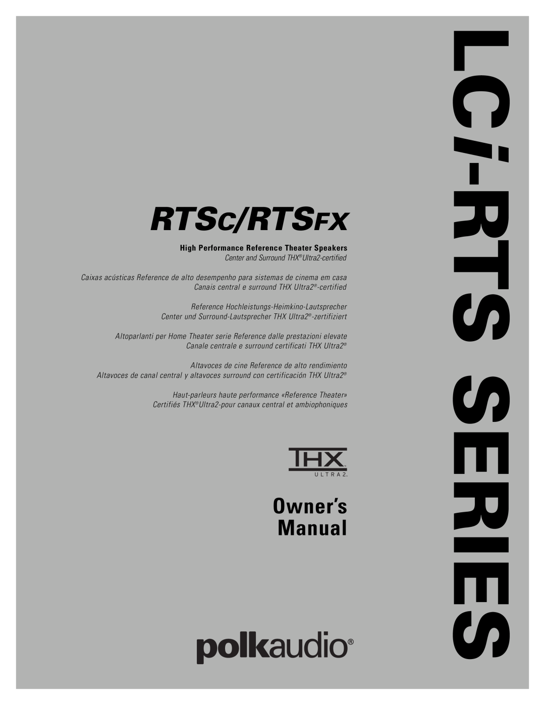 Polk Audio RTSFX, RTSC owner manual LCi-RTSSERIES, Rtsc/Rtsfx 