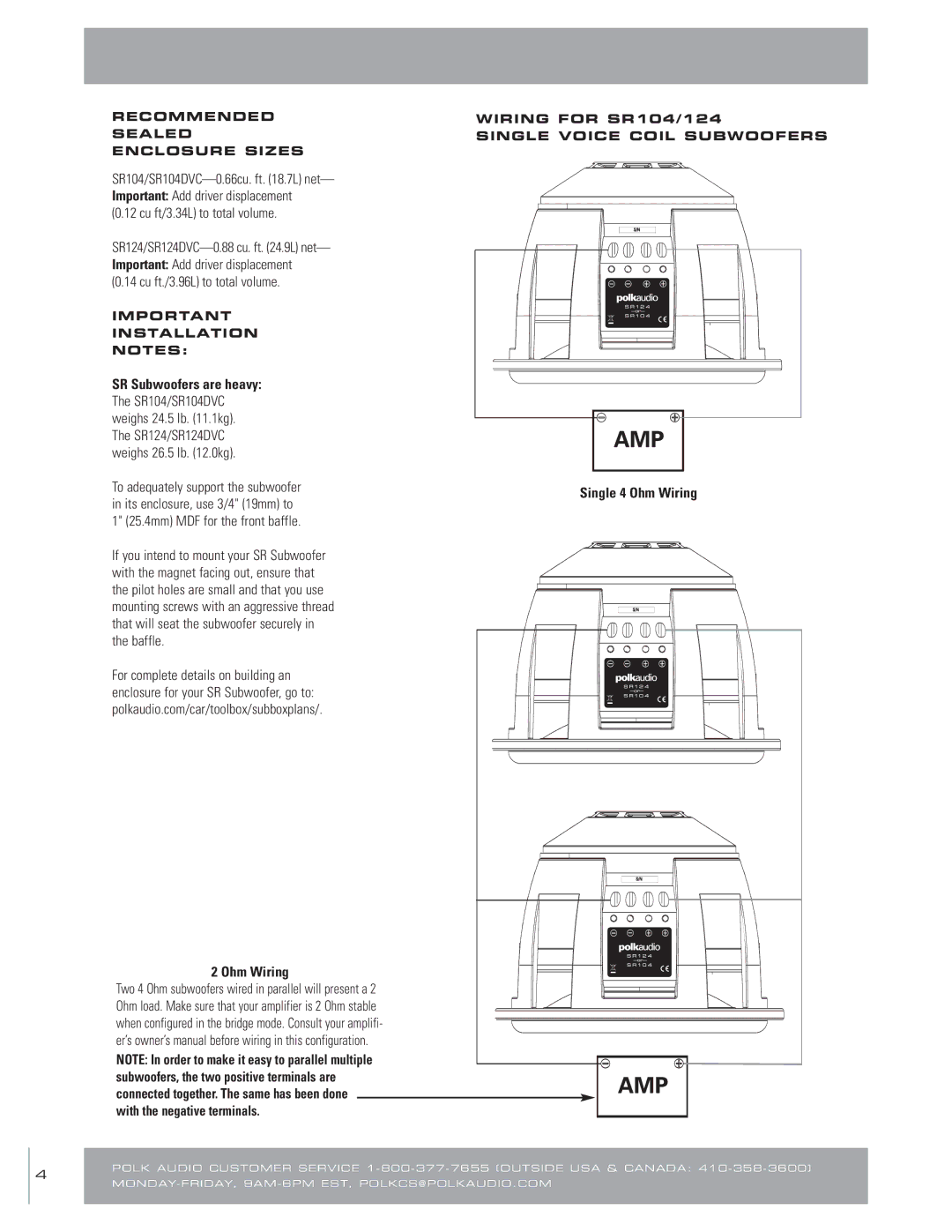 Polk Audio SR124DVC, SR 124 Cu ft/3.34L to total volume, Cu ft./3.96L to total volume, SR Subwoofers are heavy, Ohm Wiring 