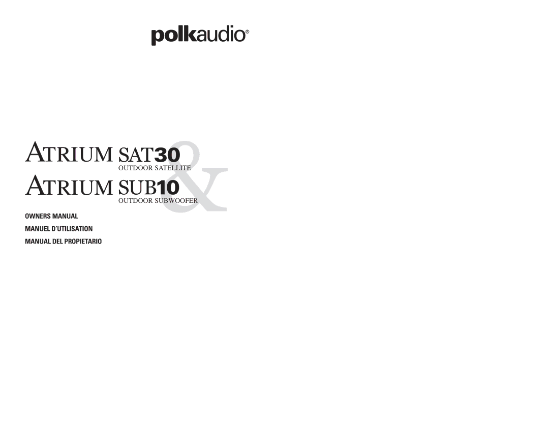 Polk Audio Sat30, Sub10 owner manual SUB10, Manuel D’UTILISATION Manual DEL Propietario 