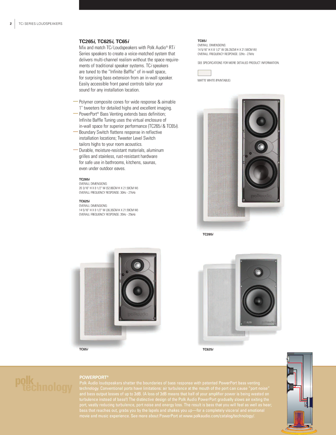 Polk Audio manual TC265i, TC625i, TC65i, Are tuned to the Infinite Baffle of in-wall space 