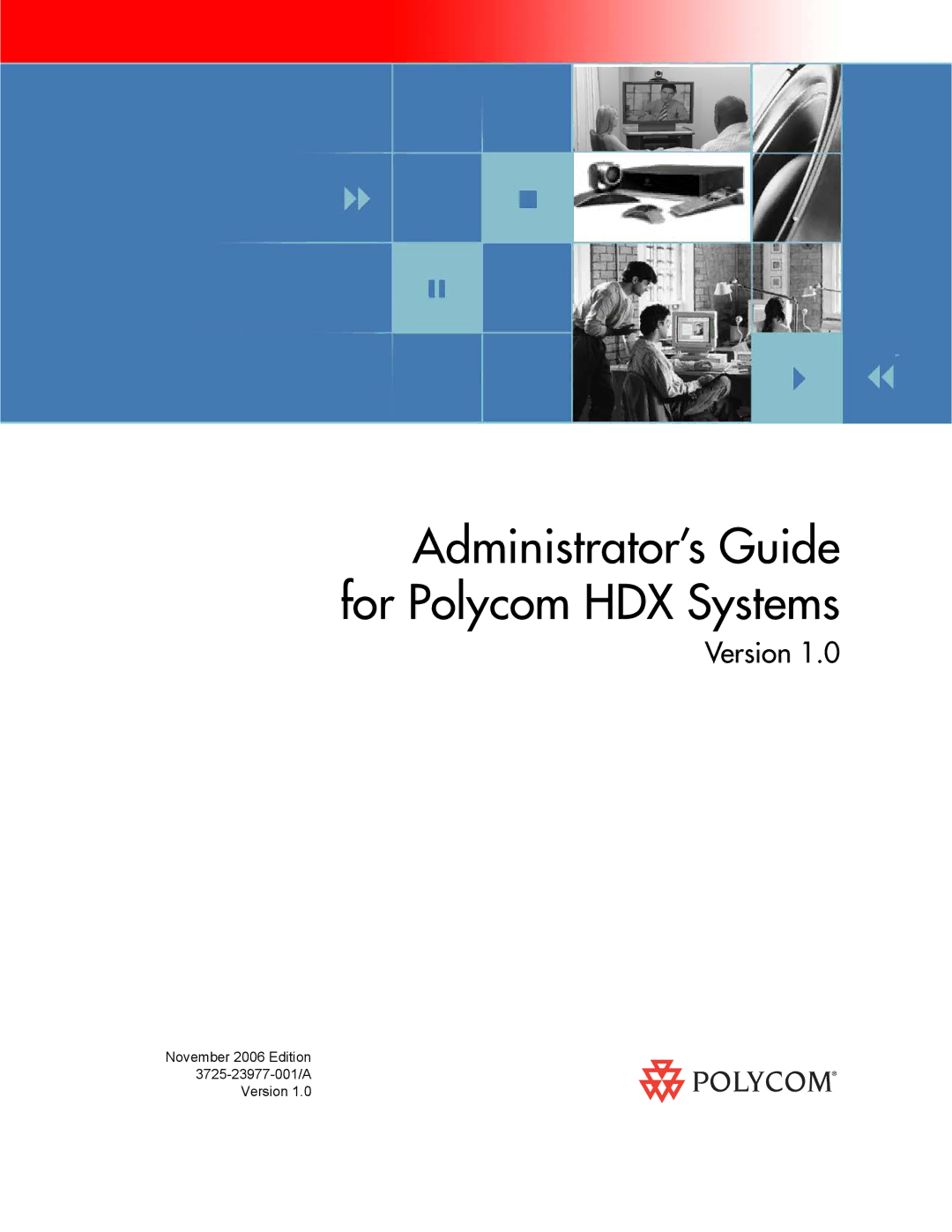 Polycom 1 manual Administrator’s Guide for Polycom HDX Systems 