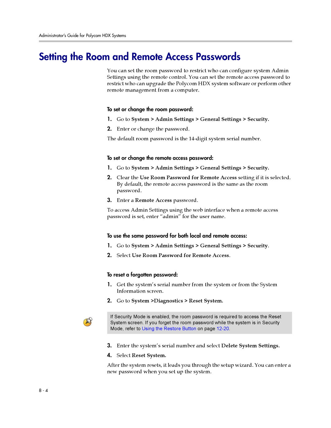 Polycom 1 manual Setting the Room and Remote Access Passwords, Go to System Diagnostics Reset System, Select Reset System 