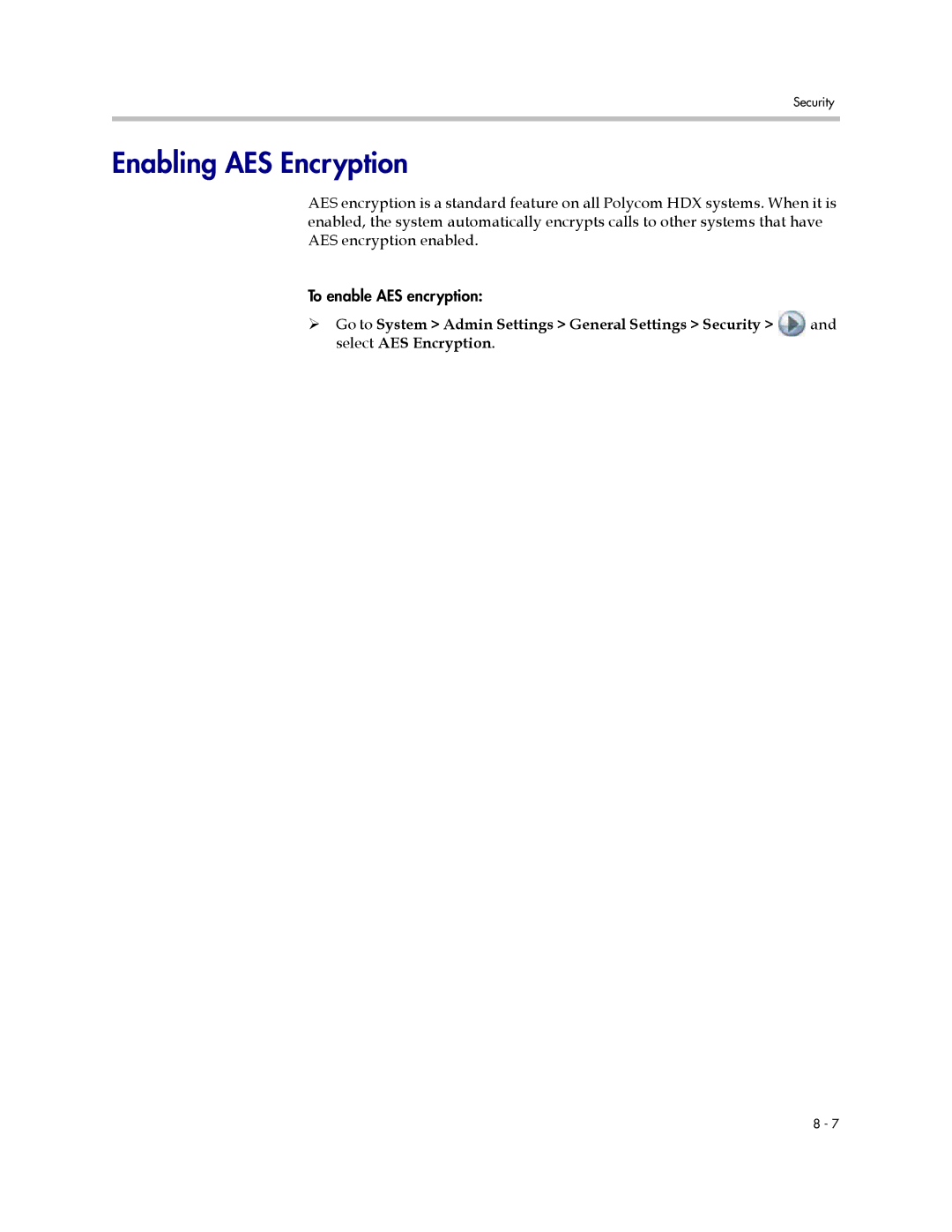 Polycom 1 manual Enabling AES Encryption 