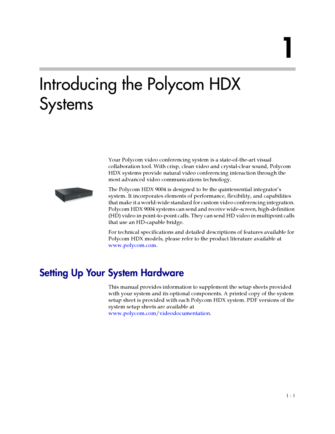 Polycom 1 manual Introducing the Polycom HDX Systems, Setting Up Your System Hardware 