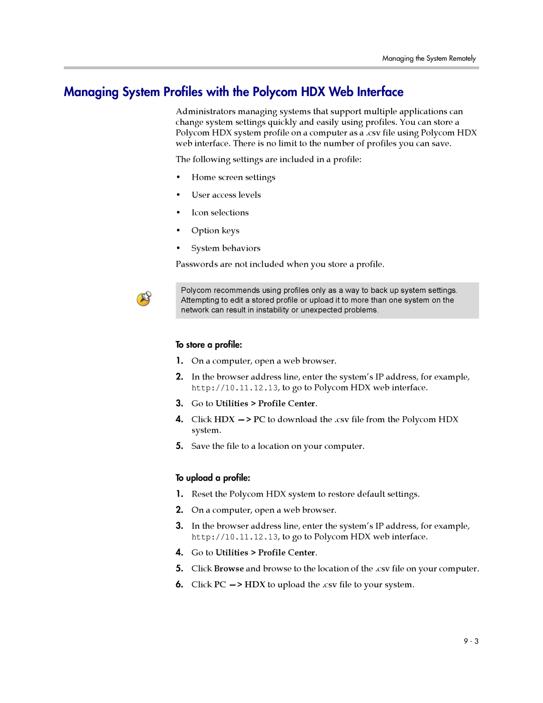 Polycom 1 manual Managing System Profiles with the Polycom HDX Web Interface, Go to Utilities Profile Center 