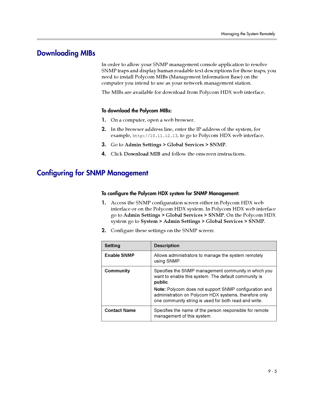 Polycom 1 manual Downloading MIBs, Configuring for Snmp Management, Go to Admin Settings Global Services Snmp 