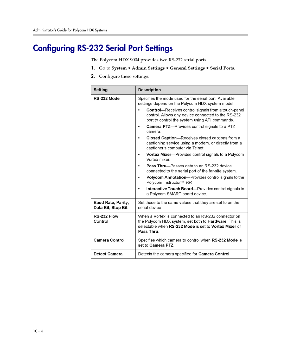 Polycom 1 manual Configuring RS-232 Serial Port Settings, Polycom HDX 9004 provides two RS-232 serial ports 