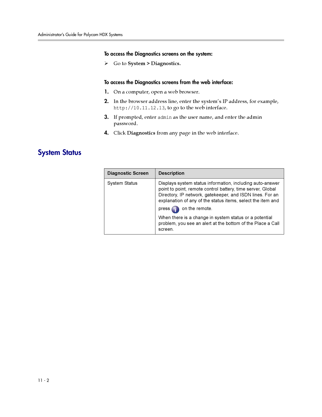 Polycom 1 manual System Status, ¾ Go to System Diagnostics, Diagnostic Screen Description 