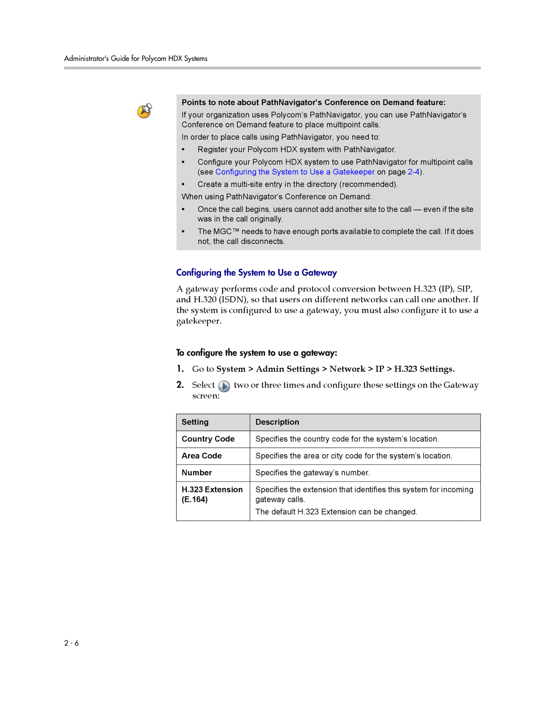 Polycom 1 manual Gateway calls Default H.323 Extension can be changed 