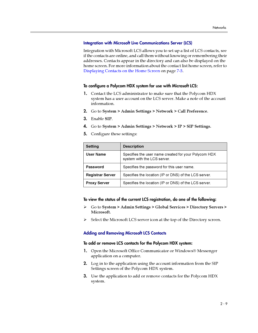 Polycom 1 manual Go to System Admin Settings Network Call Preference, Enable SIP, Configure these settings 