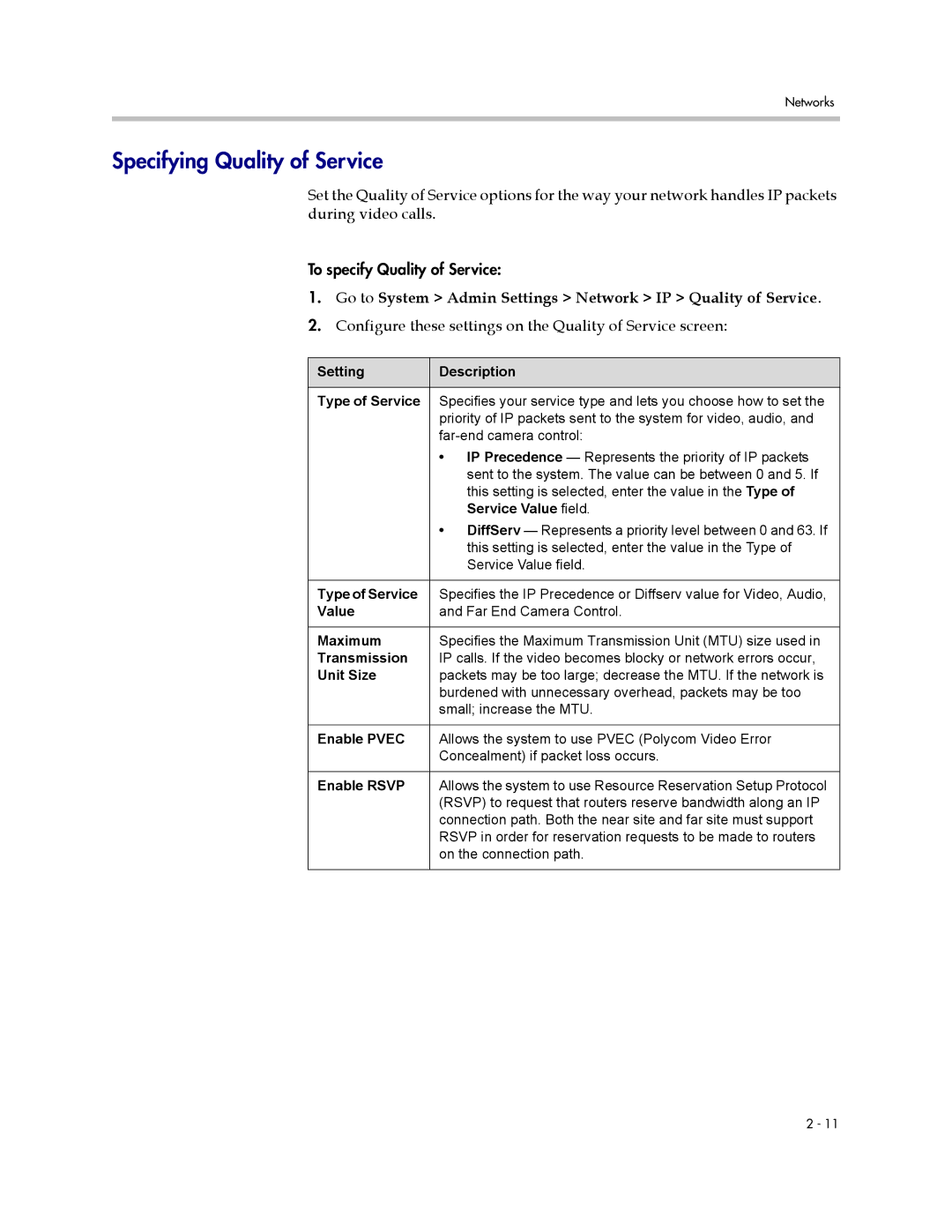 Polycom 1 manual Specifying Quality of Service, Go to System Admin Settings Network IP Quality of Service 