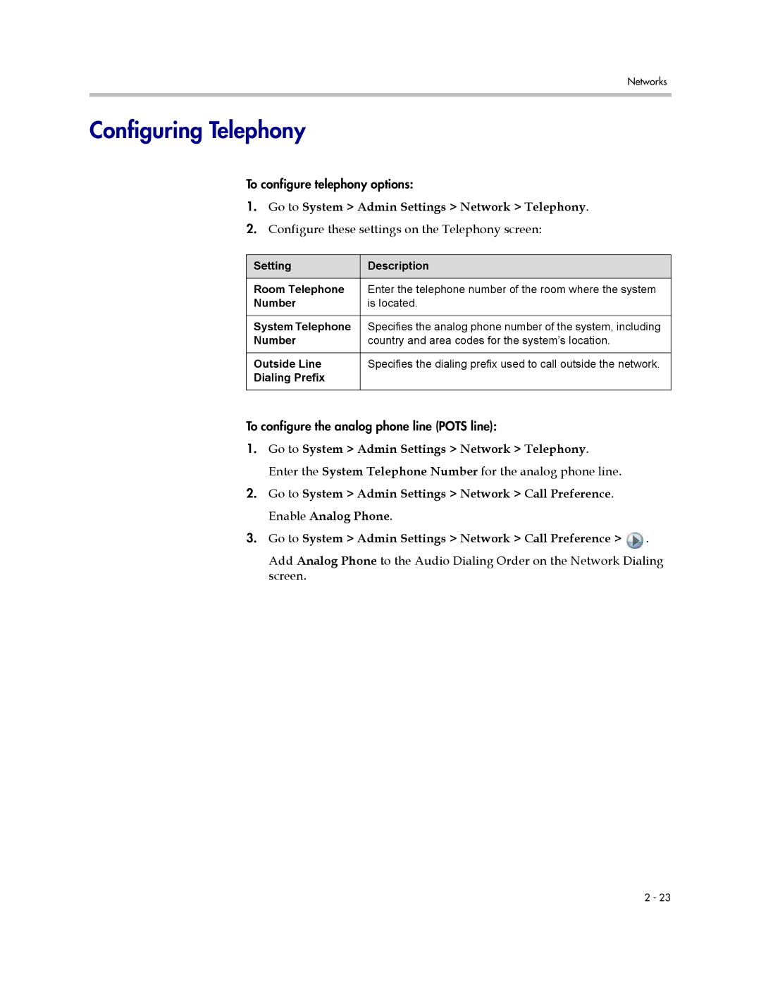 Polycom 1 manual Configuring Telephony, Go to System Admin Settings Network Telephony 