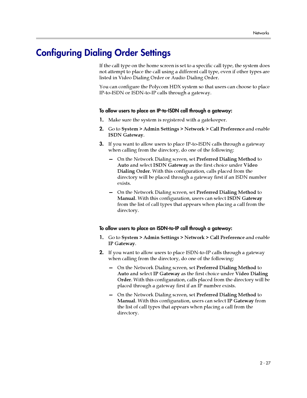 Polycom 1 manual Configuring Dialing Order Settings, Make sure the system is registered with a gatekeeper 