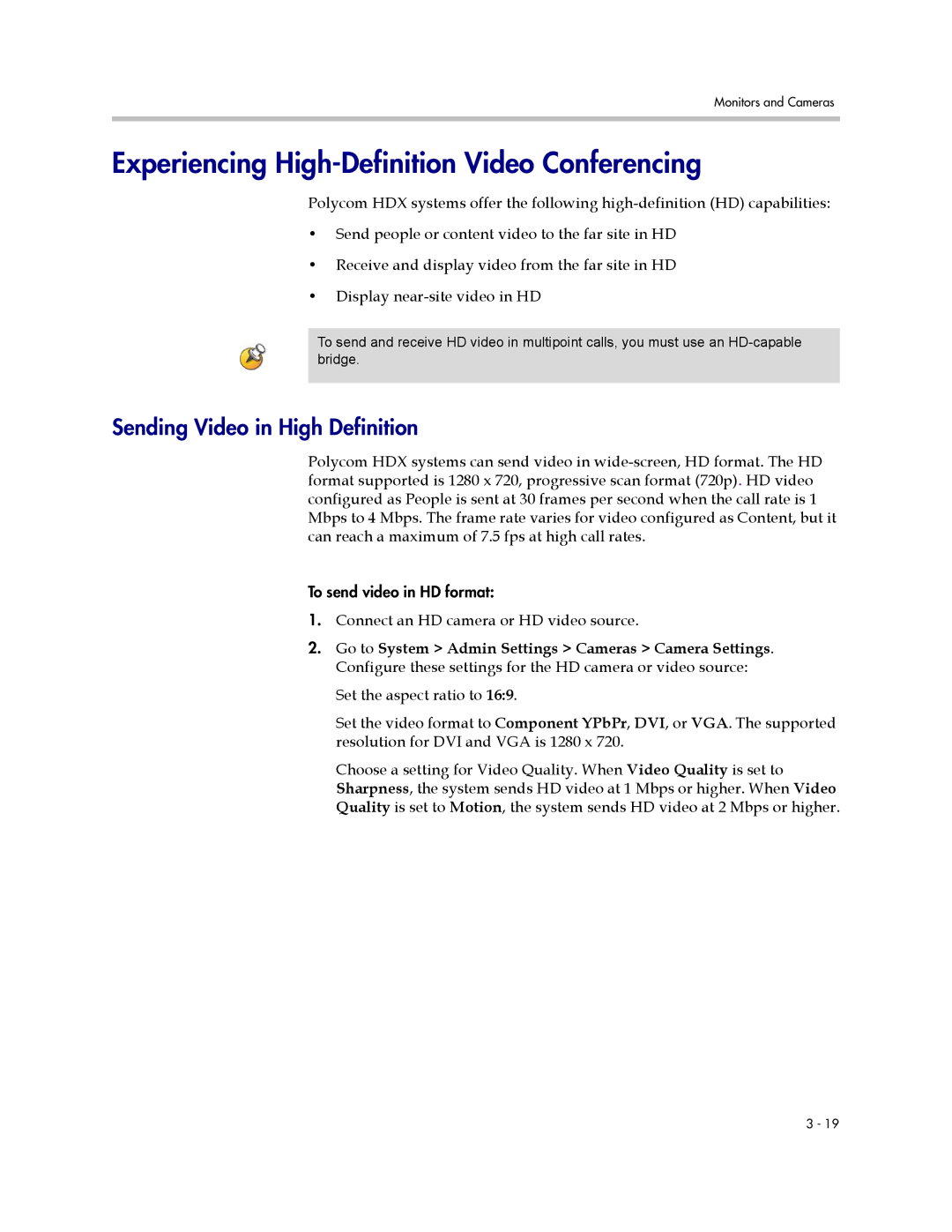 Polycom 1 manual Experiencing High-Definition Video Conferencing, Sending Video in High Definition 