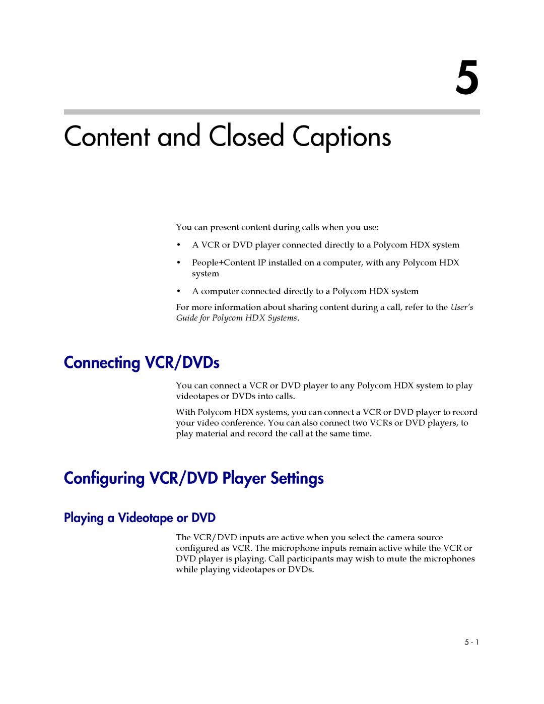 Polycom 1 manual Content and Closed Captions, Connecting VCR/DVDs, Configuring VCR/DVD Player Settings 