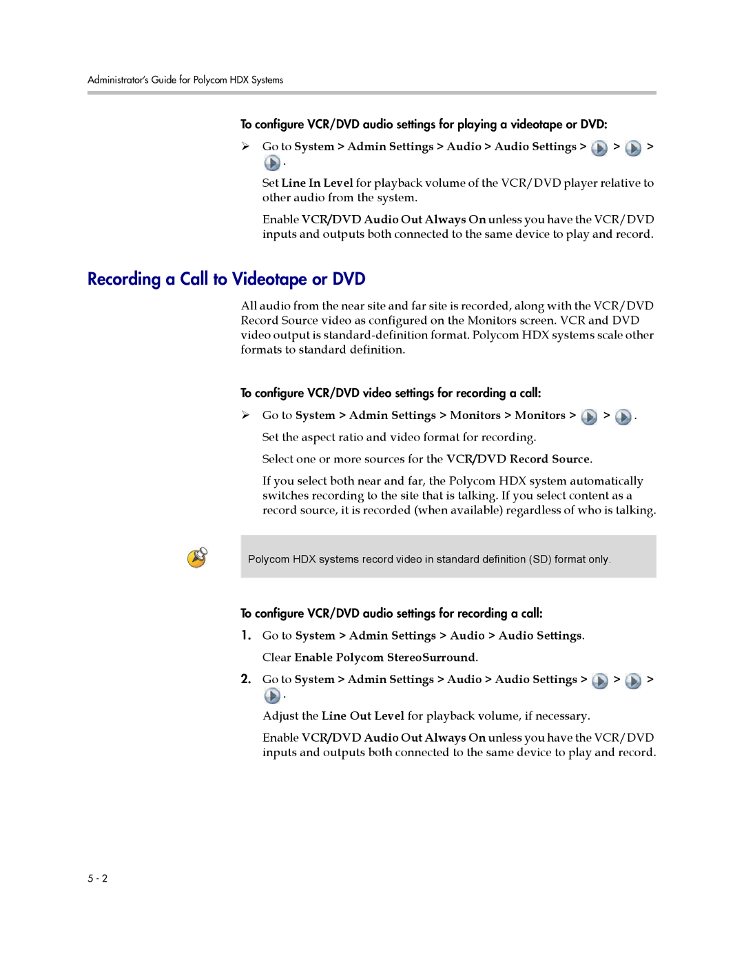 Polycom 1 manual Recording a Call to Videotape or DVD, ¾ Go to System Admin Settings Audio Audio Settings 