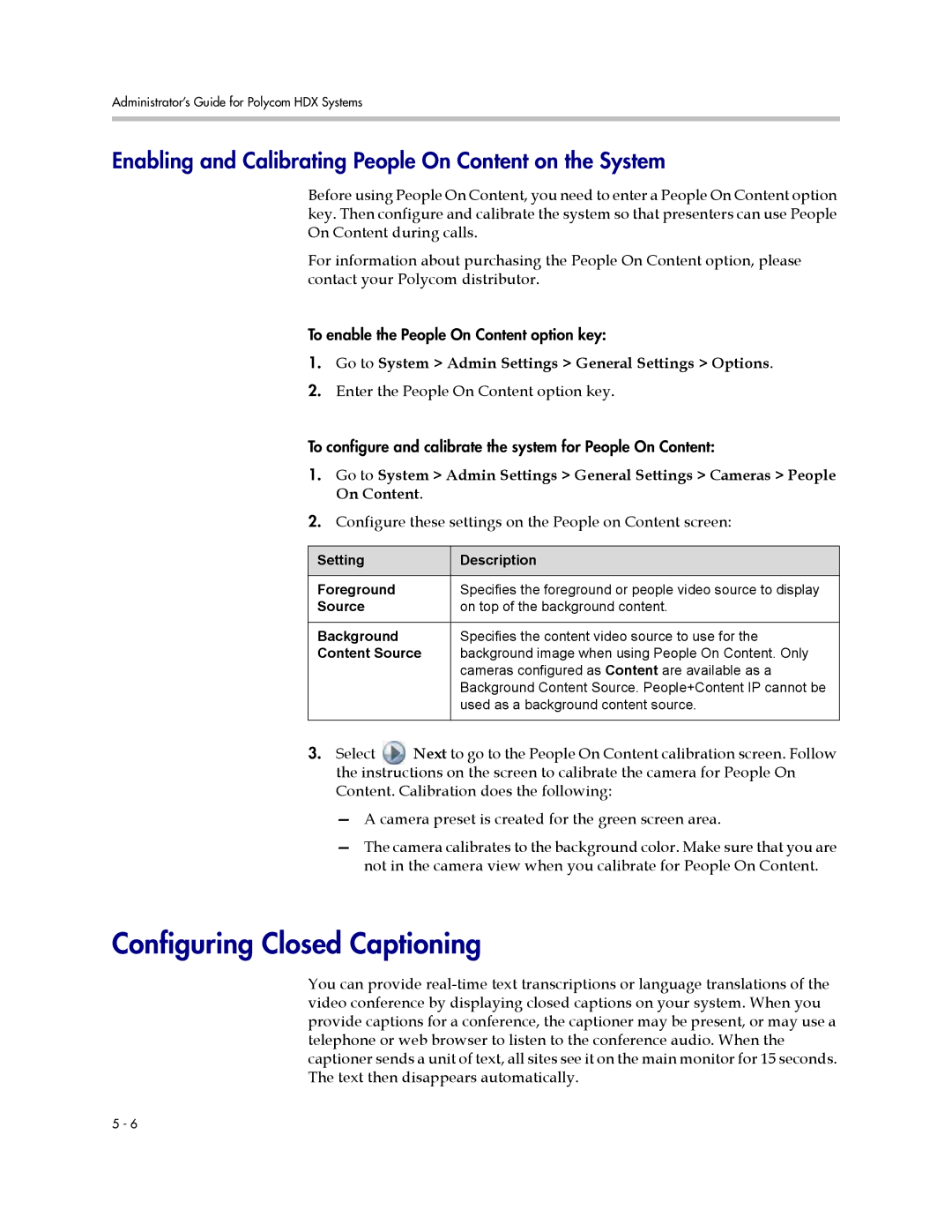 Polycom 1 manual Configuring Closed Captioning, Enabling and Calibrating People On Content on the System 