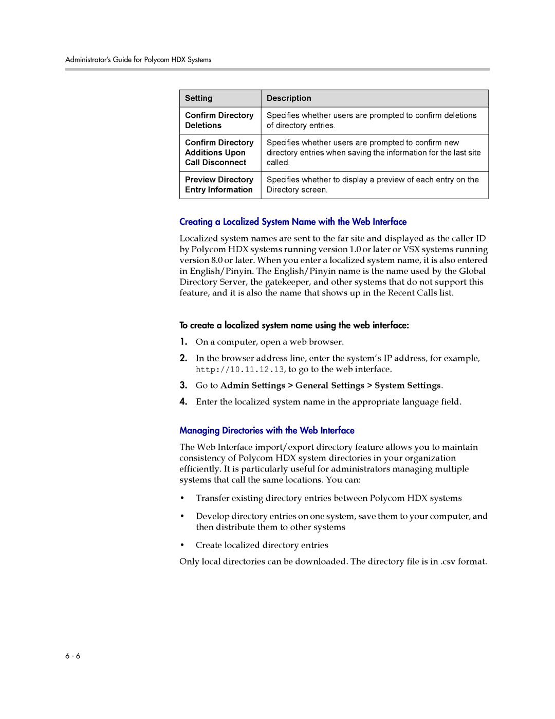 Polycom 1 manual Go to Admin Settings General Settings System Settings 