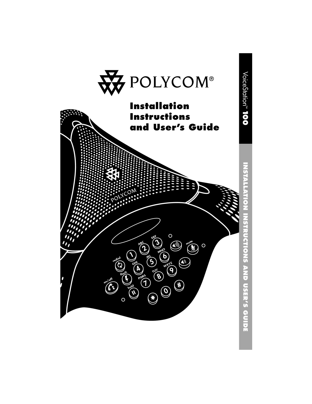 Polycom 100 installation instructions Installation Instructions User’s Guide 