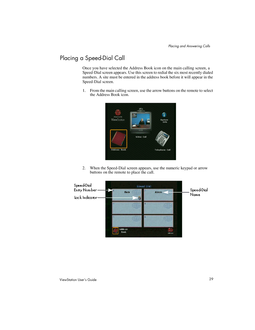 Polycom MP, 128, 512 manual Placing a Speed-Dial Call 