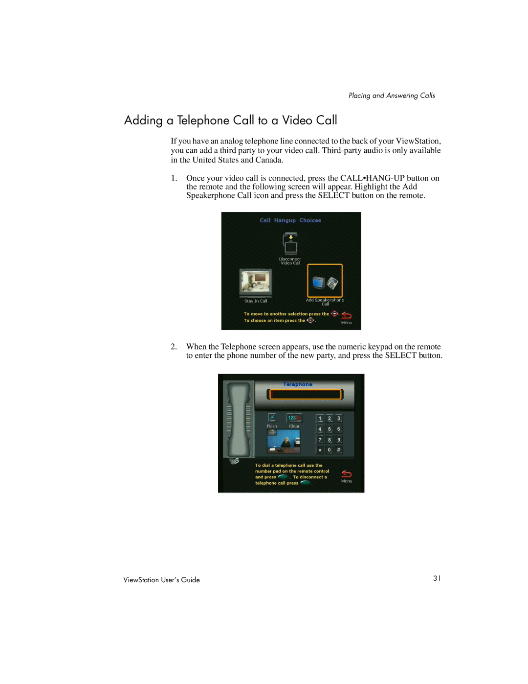 Polycom 512, 128, MP manual Adding a Telephone Call to a Video Call 