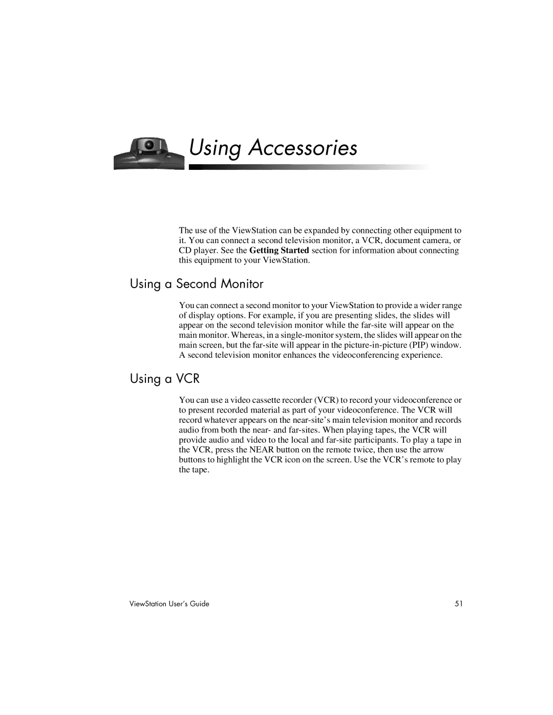 Polycom 128, 512, MP manual Using Accessories, Using a Second Monitor, Using a VCR 