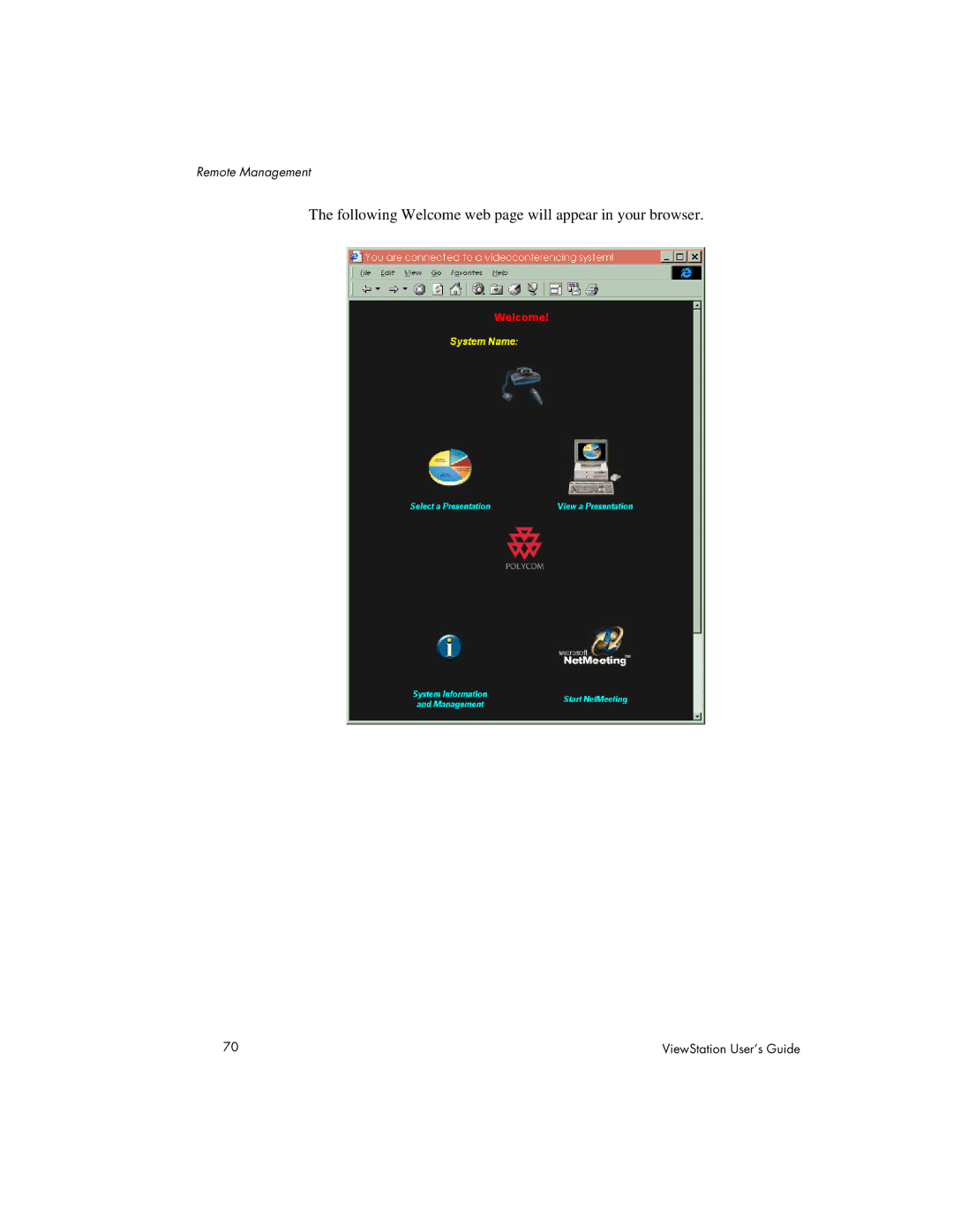 Polycom 512, 128, MP manual Following Welcome web page will appear in your browser 