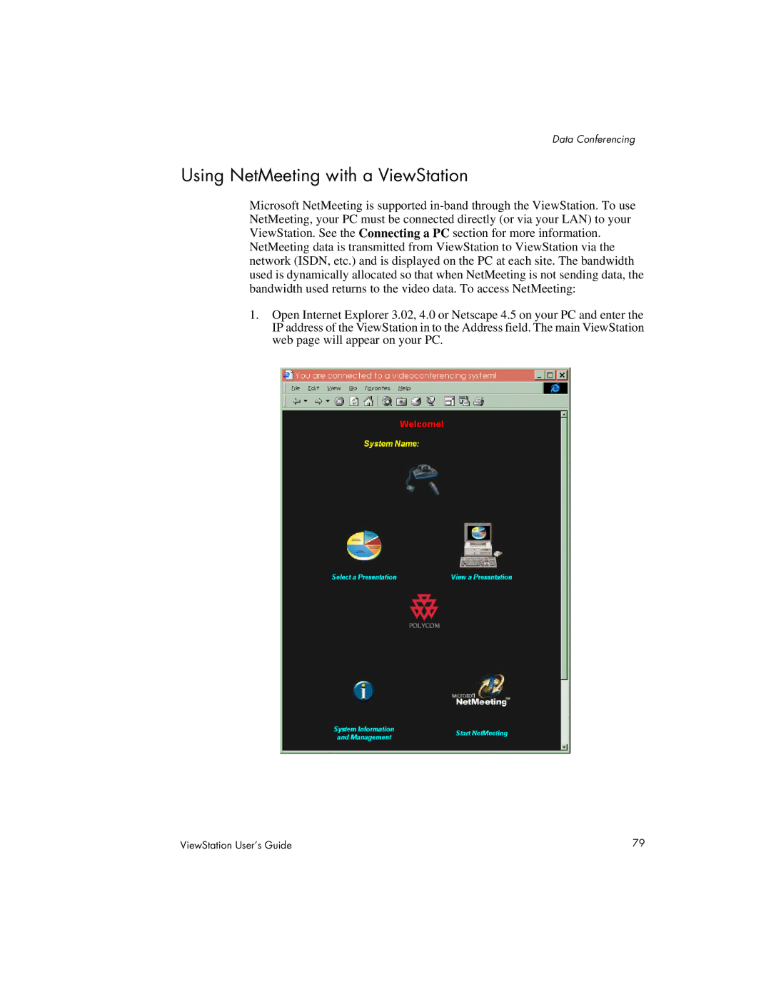 Polycom 512, 128, MP manual Using NetMeeting with a ViewStation 