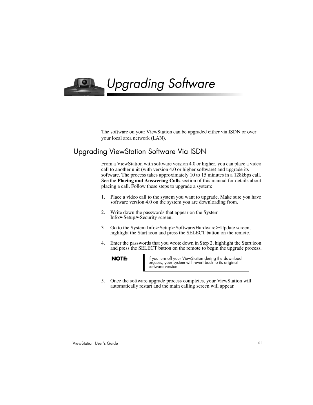 Polycom 128, 512, MP manual Upgrading Software, Upgrading ViewStation Software Via Isdn 