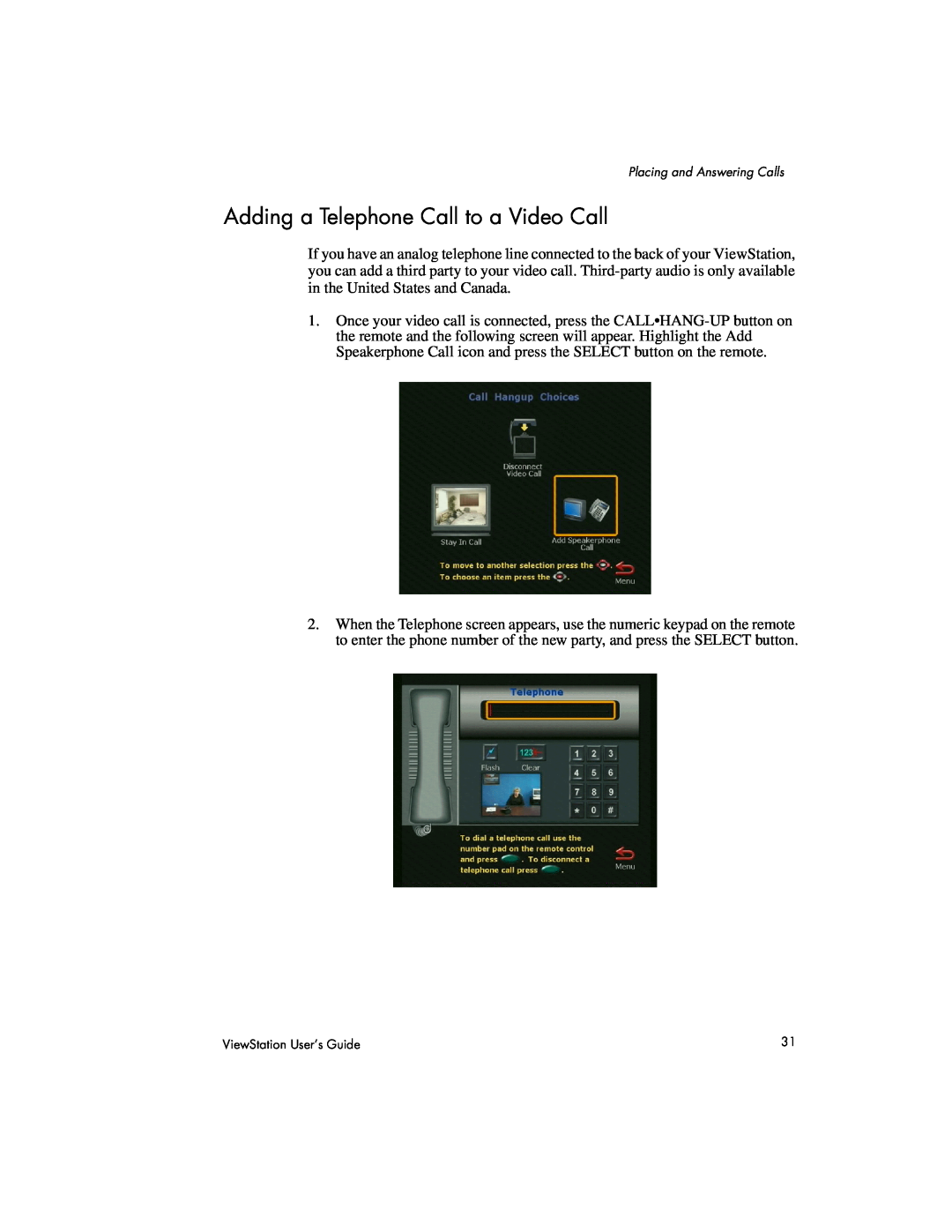 Polycom 512, 128, MP manual Adding a Telephone Call to a Video Call 