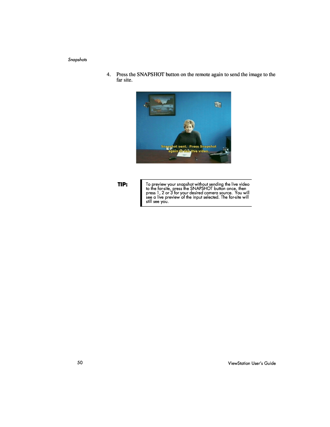 Polycom MP, 128, 512 manual Snapshots, ViewStation User’s Guide 